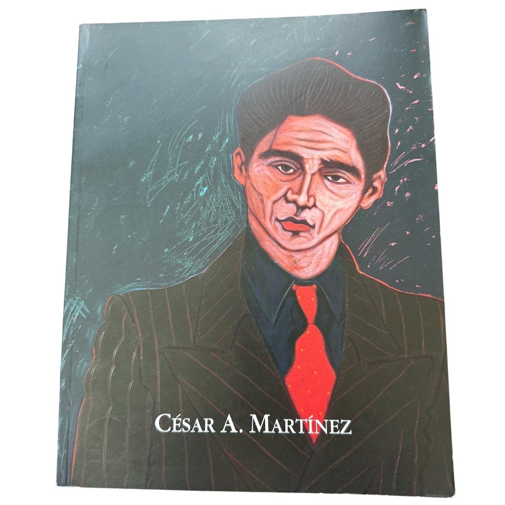 Cesar A. Martinez A Retrospective 1999 McNay Art Museum Exhibition Catalog PB
